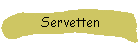 Servetten